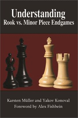 Understanding Rook Vs. Minor Piece Endgames