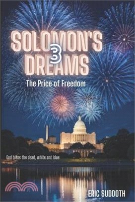Solomon's Dreams 3: The Price of Freedom