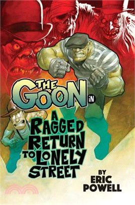 The Goon 1 ― A Ragged Return to Lonely Street