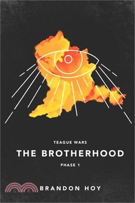 Teague Wars: Phase 1: The Brotherhood