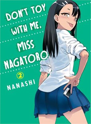 Don't Toy With Me, Miss Nagatoro 2