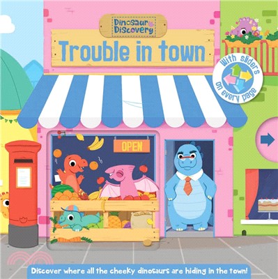 Dinosaur Discovery: Trouble in Town