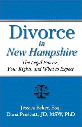 Divorce in New Hampshire ― The Legal Process, Your Rights, and What to Expect