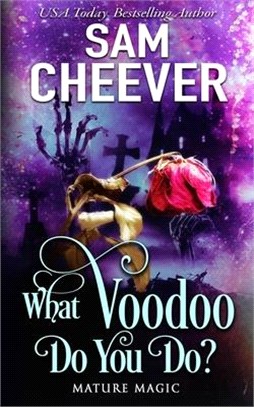 What Voodoo Do You Do?: A Paranormal Women's Fiction Novel