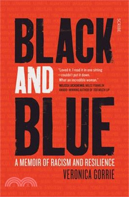 Black and Blue: A Memoir of Racism and Resilience