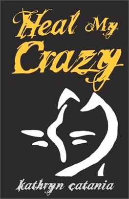 Heal My Crazy