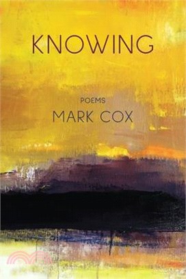 Knowing: Poems