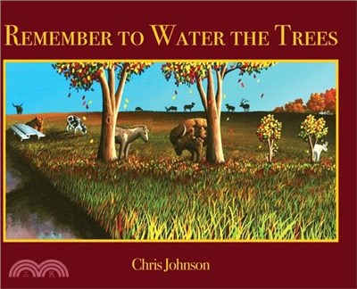 Remember to Water the Trees