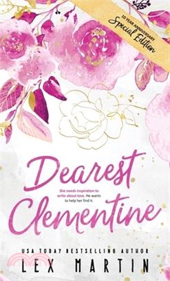 Dearest Clementine: Ten Year Anniversary Special Edition