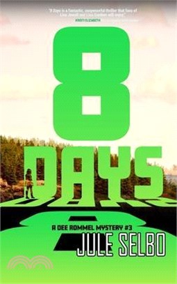 8 Days: A Dee Rommel Mystery