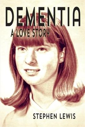 Dementia: A Love Story