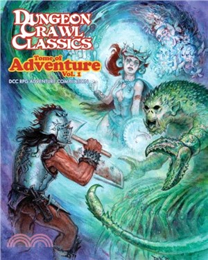 Dungeon Crawl Classics Tome of Adventure, Volume 1