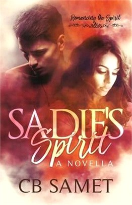 Sadie's Spirit (a novella)