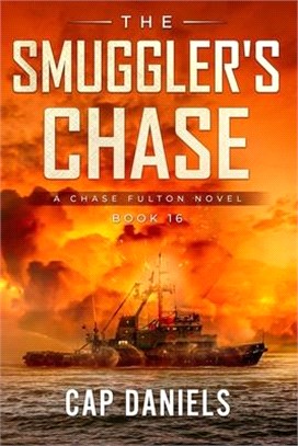 The Smuggler's Chase: A Chase Fulton Novel