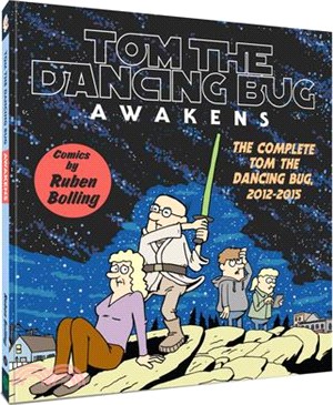 Tom the Dancing Bug Awakens: The Complete Tom the Dancing Bug 2012 - 2015