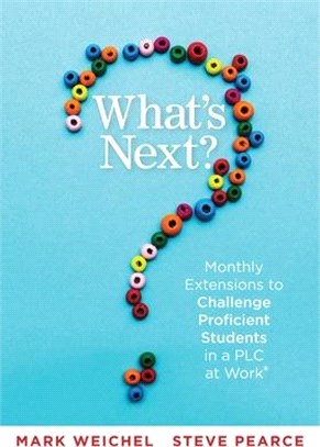 What's Next: Monthly Extensions to Challenge Proficient Students in a Plc (a Complete Guide to Implement Plc Question Four with Eas