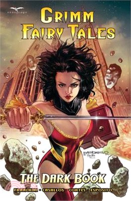 Grimm Fairy Tales: The Dark Book