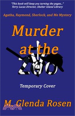 Murder at the Zoo: Volume 1
