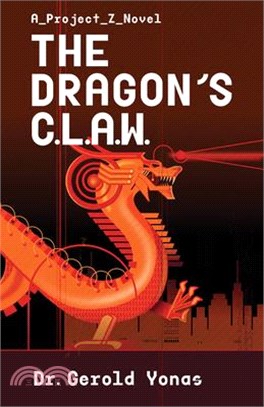 The Dragon's Claw: Volume 1