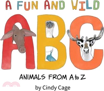 A Fun and Wild ABC: Animals from A-Z