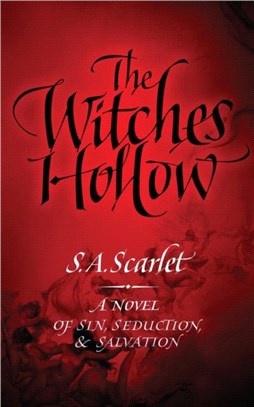 The Witches' Hollow：A Novel of Sin, Seduction, & Salvation
