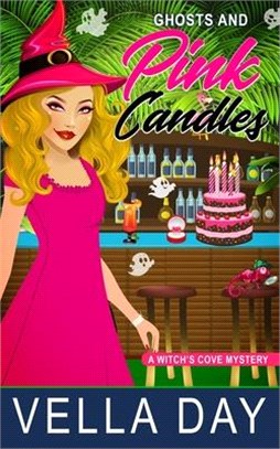 Ghosts and Pink Candles: A Paranormal Cozy Mystery