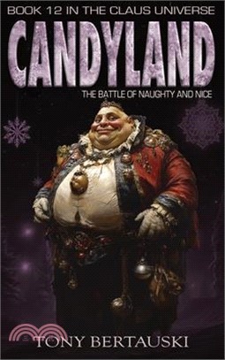 Candyland: The Battle of Naughty and Nice
