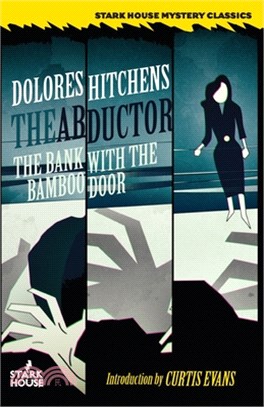 The Abductor / The Bank With the Bamboo Door