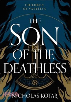 The Son of the Deathless