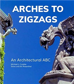 Arches to Zigzags：An Architectural ABC