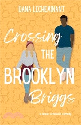 Crossing the Brooklyn Briggs: A Sweet Romantic Comedy