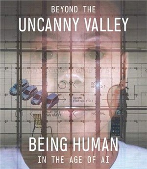 Beyond the Uncanny Valley ― Being Human in the Age of Ai