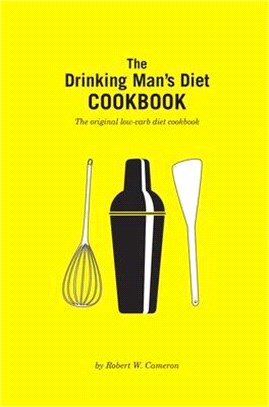 The Drinking Man’s Diet Cookbook