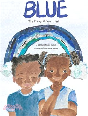Blue: The Many Ways I Feel