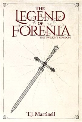 The Legend of Forenia: The Twilight Kingdom
