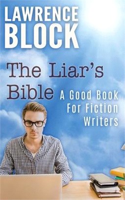 The Liar's Bible: A Good Book for Fiction Writers