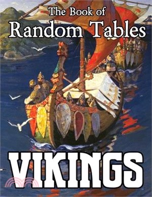 The Book of Random Tables: Vikings: D100 and D20 Random Tables for Fantasy Tabletop RPGs