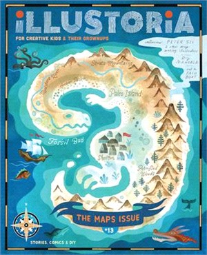 Illustoria for Creative Kids and Their Grownups ― Maps: Stories, Comics, Diy