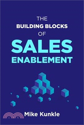 The Building Blocks of Sales Enablement