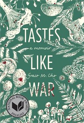 Tastes like war :a memoir /