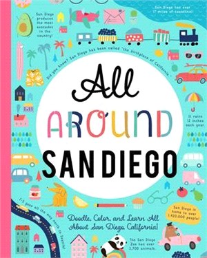 All Around San Diego ― Doodle, Color, and Learn All About Your Hometown!