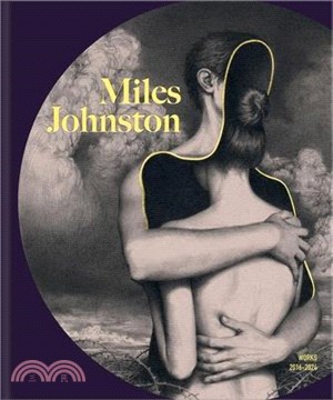 Miles Johnston: Works 2016-2024