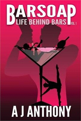 Barsoap: Life Behind Bars Vol I