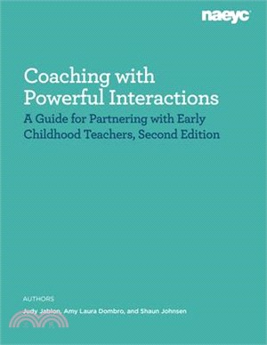 Coaching with Powerful Interactions Second Edition