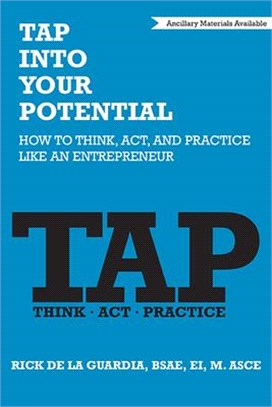 TAP Into Your Potential: How to Think, Act, and Practice Like an Entrepreneur