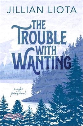The Trouble with Wanting: Special Edition