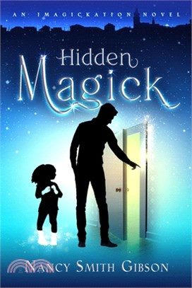 Hidden Magick: An Imagickation Novel