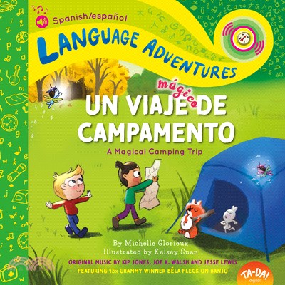 Un Viaje Mágico de Campamento (a Magical Camping Trip, Spanish/Español Language Edition)