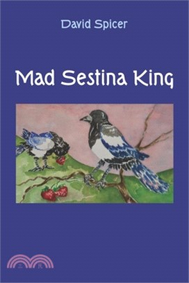 Mad Sestina King