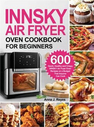 Iconites Air Fryer Oven Cookbook: 500 Easy by Reyes, Anna J.